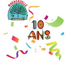 La Madagazelle fête ses 10 ans La Madagazelle fête ses 10 ans